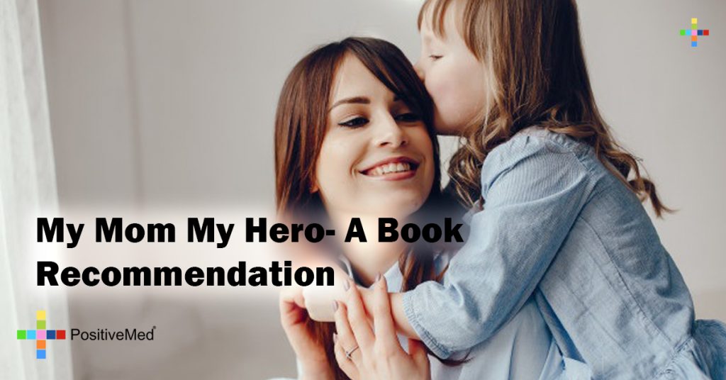 My Mom My Hero- A Book Recommendation