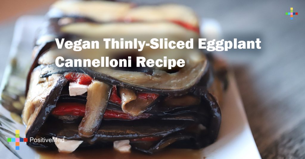 Vegan Thinly-Sliced Eggplant Cannelloni Recipe