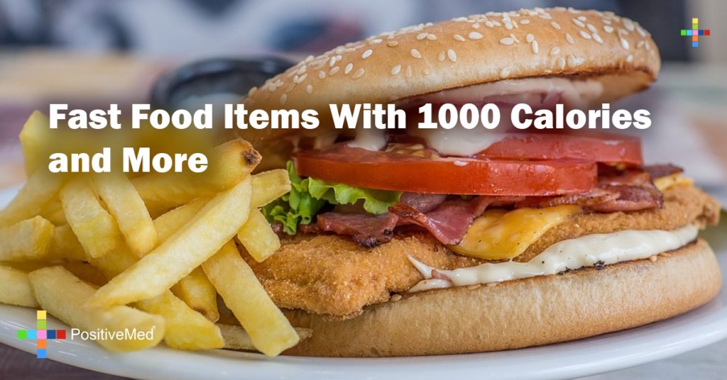 Fast Food Items With 1000 Calories and More