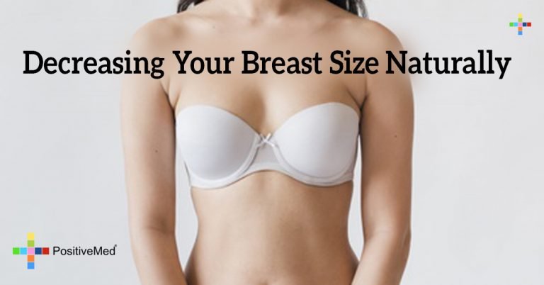 Decreasing Your Breast Size Naturally