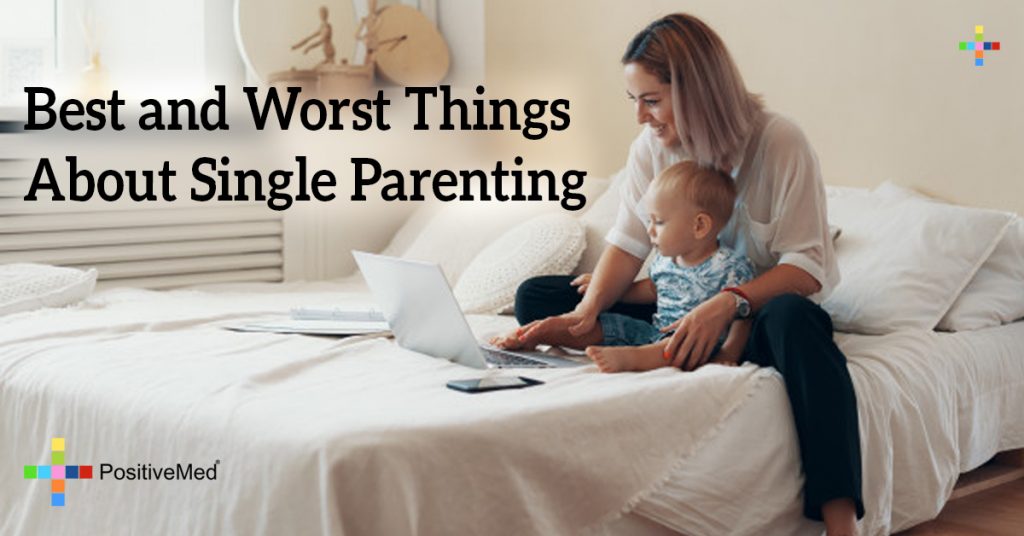 Best and Worst Things about Single Parenting