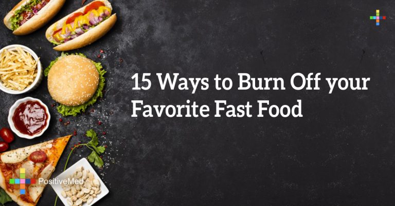 15 Ways to Burn Off your Favorite Fast Food 15 Ways to Burn Off your Favorite Fast Food