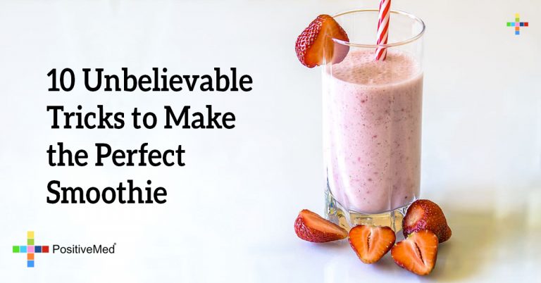 10 Unbelievable Tricks to Make the Perfect Smoothie 10 Unbelievable Tricks to Make the Perfect Smoothie