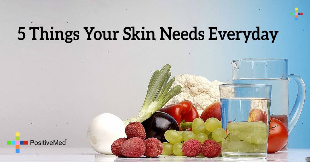 5 Things Your Skin Needs Everyday