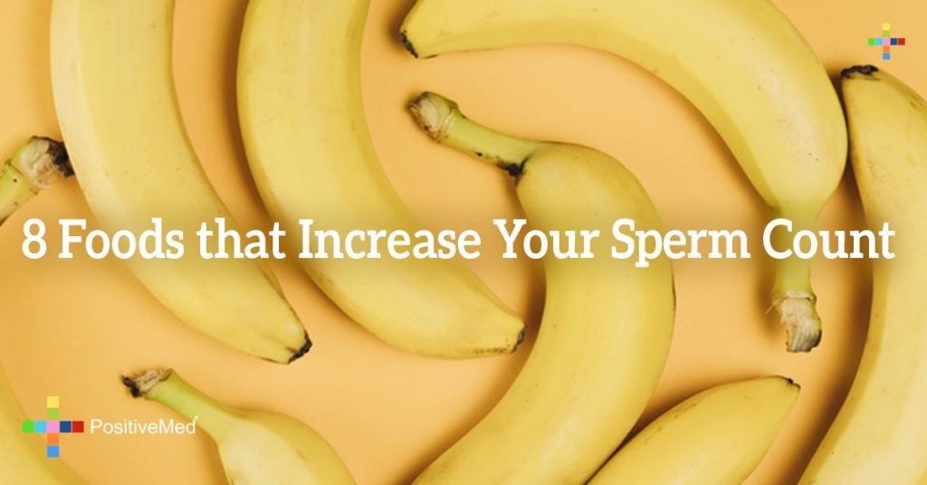 8 Foods that Increase Your Sperm Count