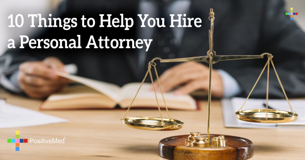 10 Things to Help You Hire a Personal Attorney