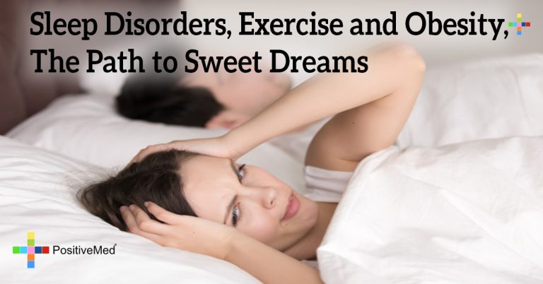 Sleep Disorders, Exercise and Obesity, The Path to Sweet Dreams