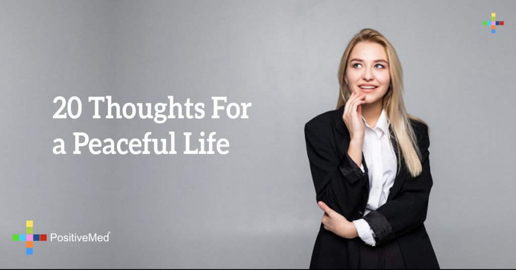 20 Thoughts For a Peaceful Life