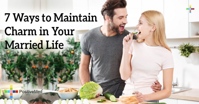 7 Ways to Maintain Charm in Your Married Life 7 Ways to Maintain Charm in Your Married Life