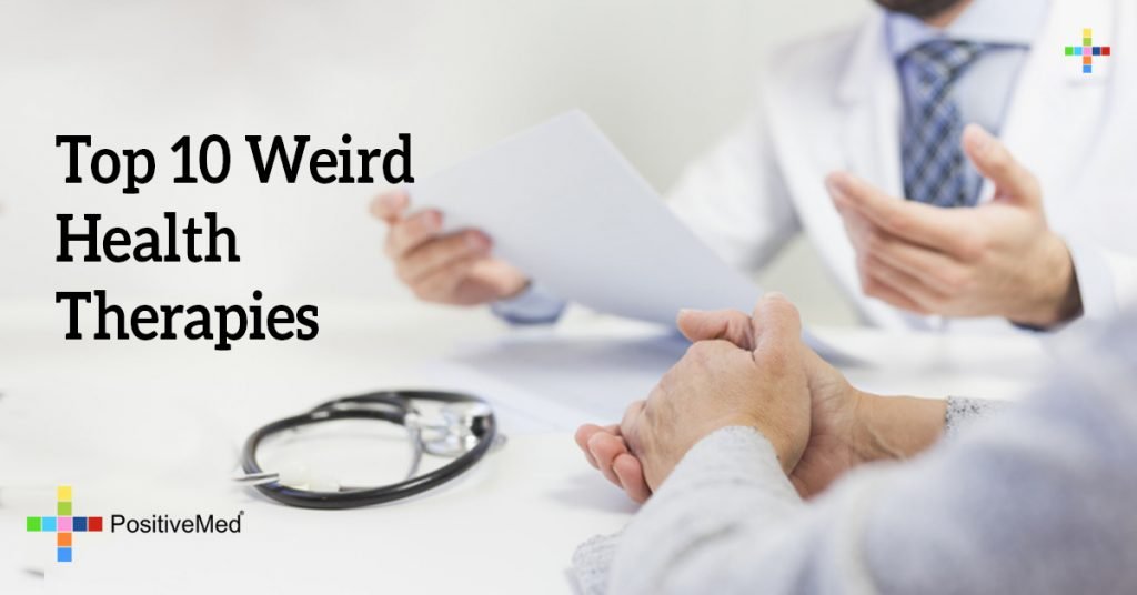 Top 10 Weird Health Therapies