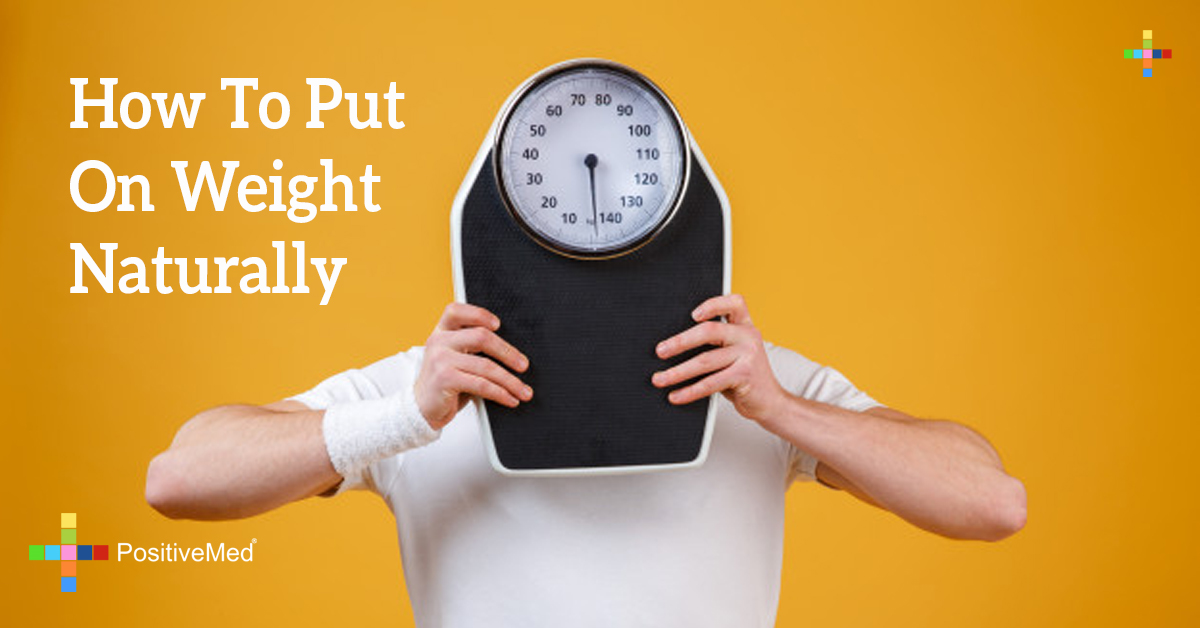 How To Put On Weight Naturally how-to-put-on-weight-naturally