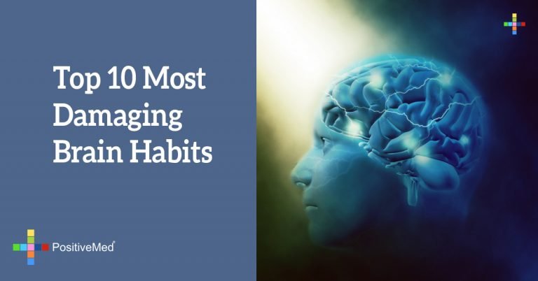Top 10 Most Damaging Brain Habits Top 10 Most Damaging Brain Habits