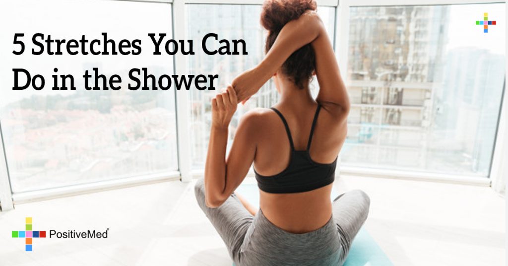 5 Stretches You Can Do in the Shower
