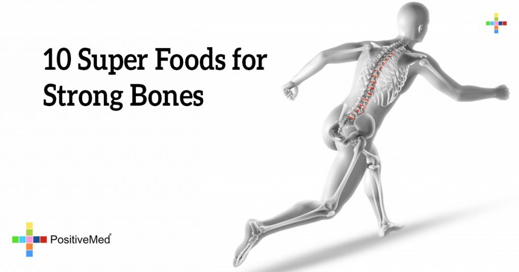 10 Super Foods for Strong Bones