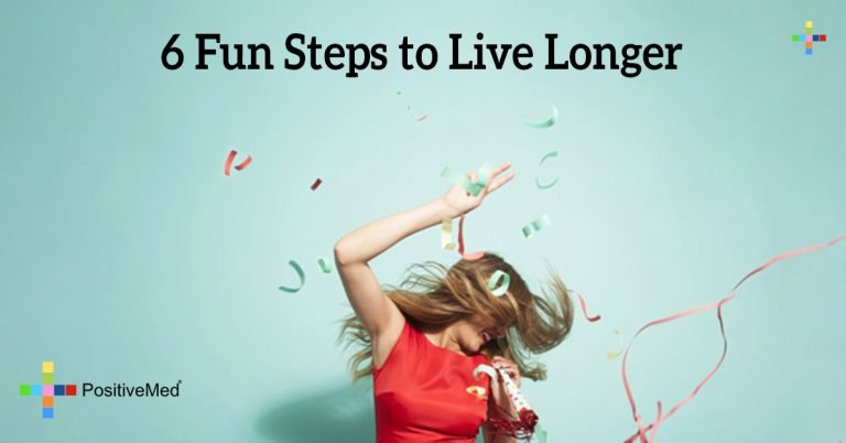 6 Fun Steps to Live Longer 6 Fun Steps to Live Longer