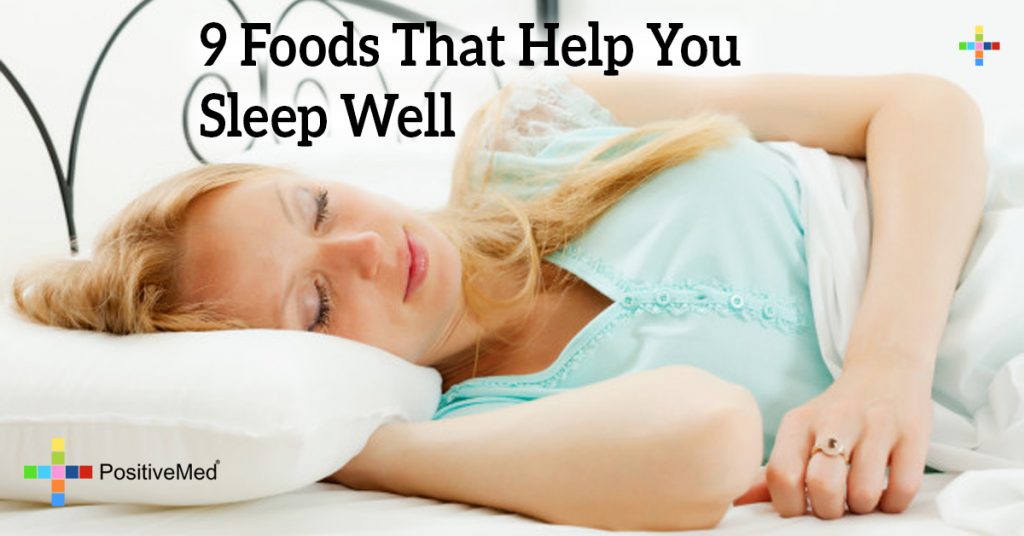 9 Foods That Help You Sleep Well