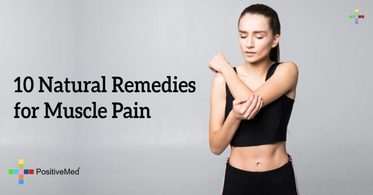 10 Natural Remedies for Muscle Pain 10 Natural Remedies for Muscle Pain