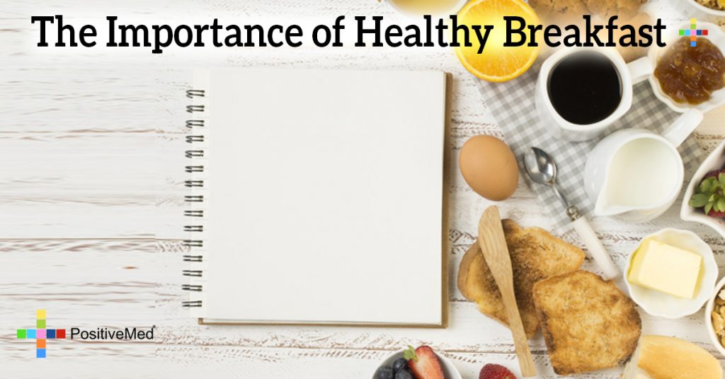 The Importance of Healthy Breakfast
