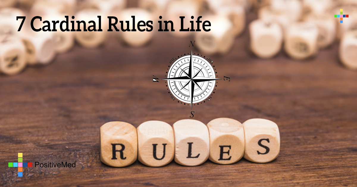 7 Cardinal Rules in Life PositiveMed