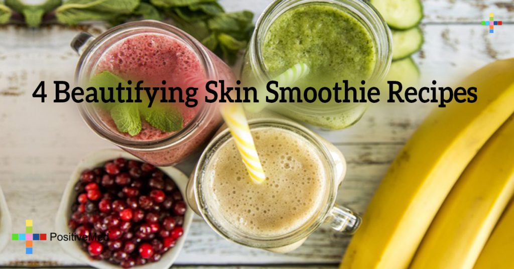 4 Beautifying Skin Smoothie Recipes