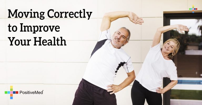 Moving Correctly to Improve Your Health
