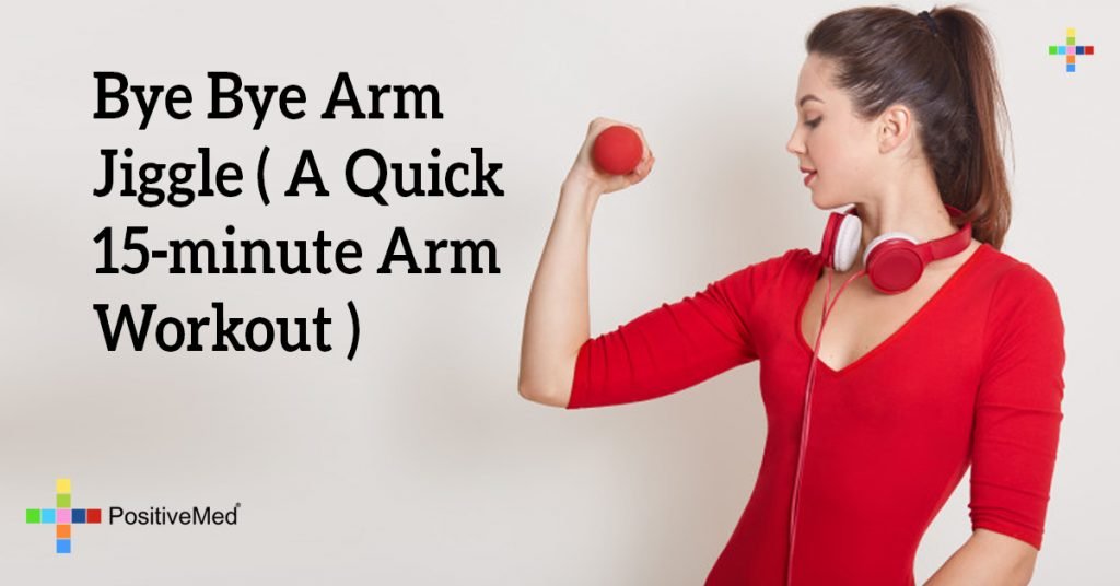 Bye Bye Arm Jiggle ( A Quick 15-minute Arm Workout  )