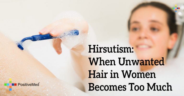 Hirsutism: When Unwanted Hair in Women Becomes Too Much Hirsutism: When Unwanted Hair in Women Becomes Too Much
