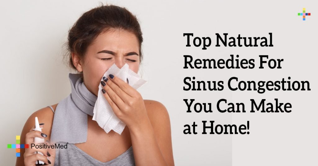 Top Natural Remedies For Sinus Congestion You Can Make at Home!