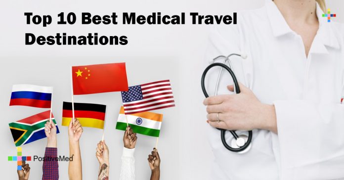Top 10 Best Medical Travel Destinations - PositiveMed