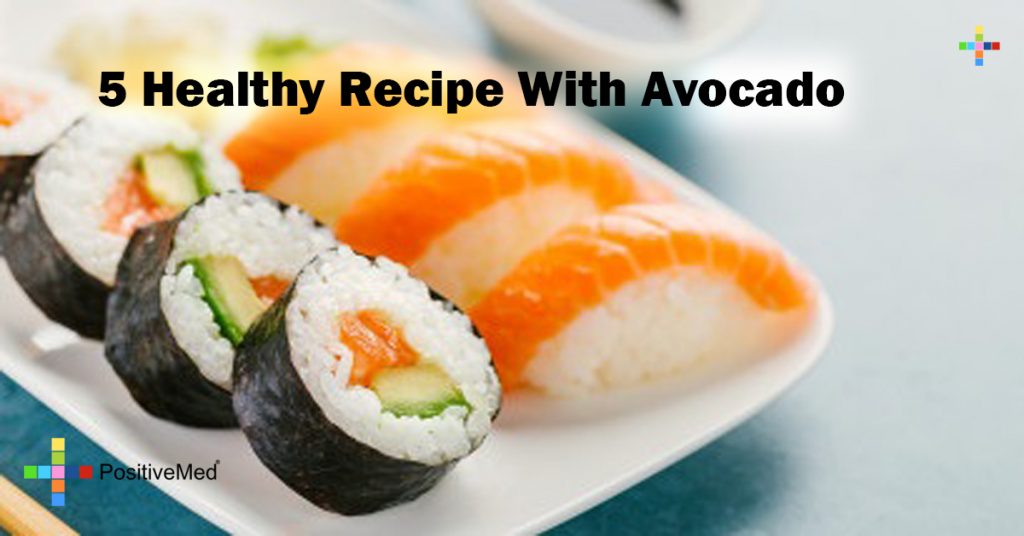 5 Healthy Recipe With Avocado