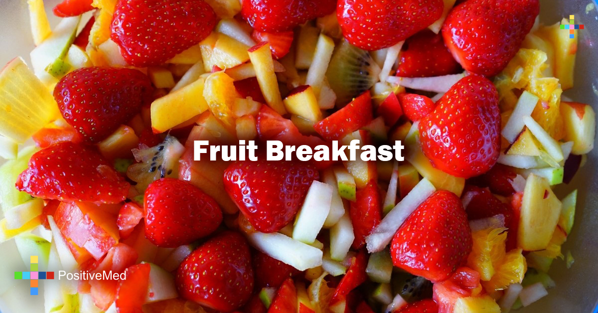 Fruit Breakfast - PositiveMed