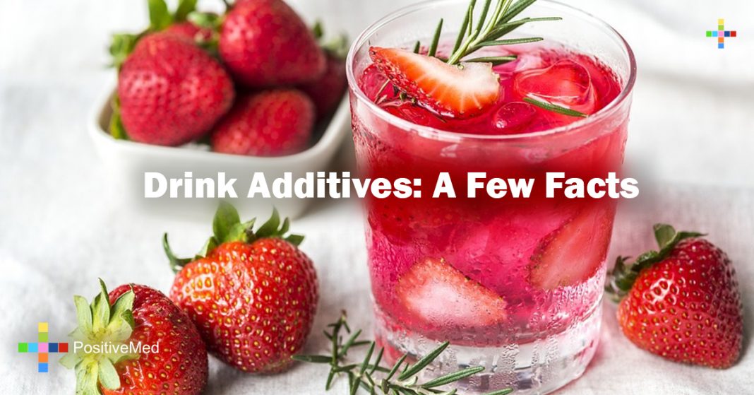 Drink Additives A Few Facts PositiveMed