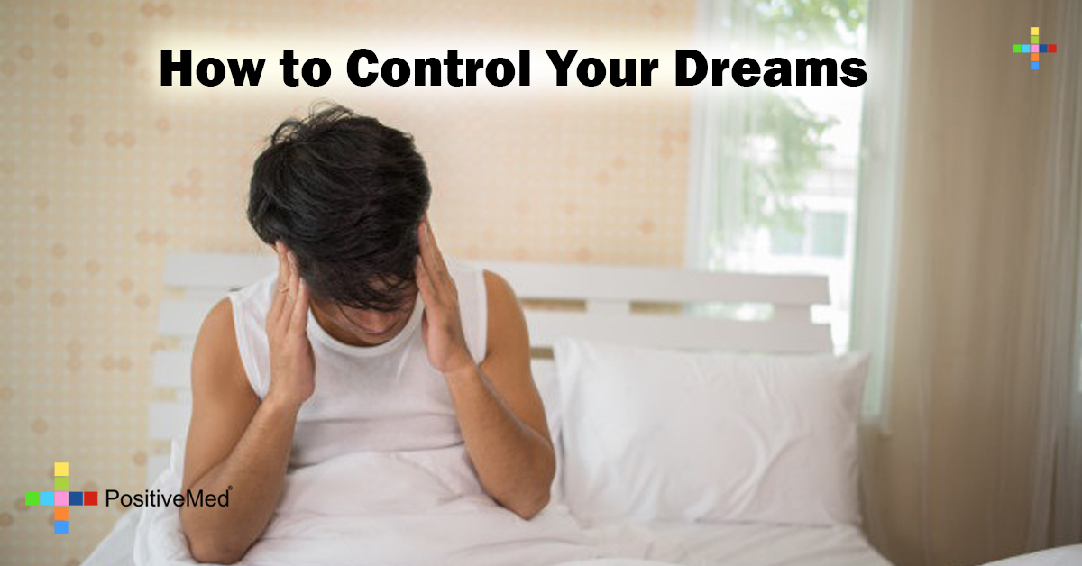 How to Control Your Dreams PositiveMed