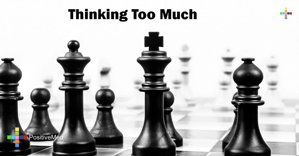 Thinking Too Much