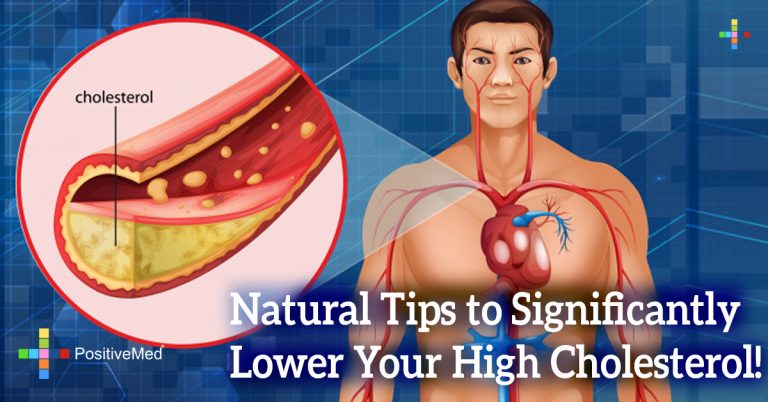 Natural Tips to Significantly Lower Your High Cholesterol!