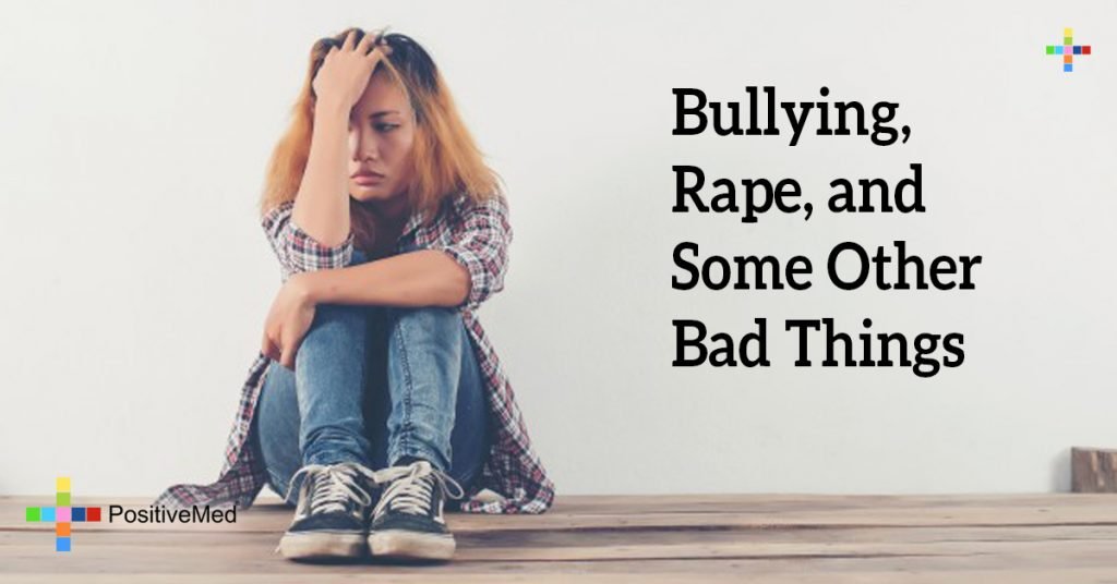 Bullying, Rape, and Some Other Bad Things