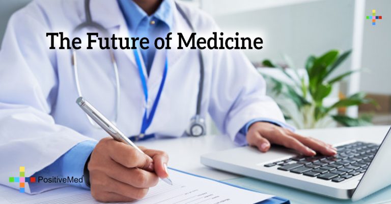 The Future of Medicine The Future of Medicine