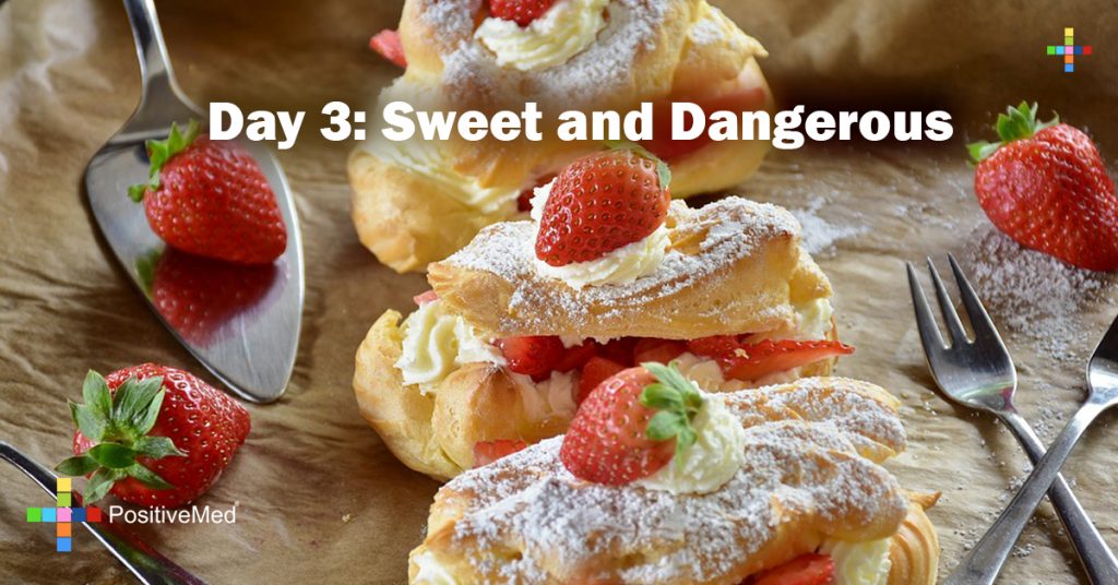 Day 3: Sweet and Dangerous