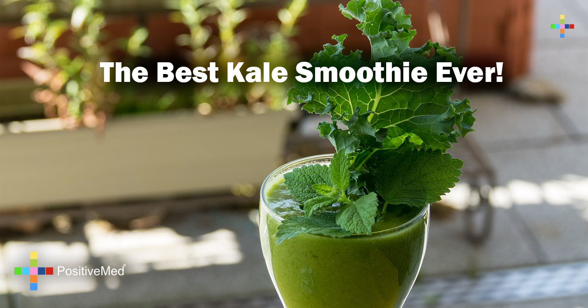 The Best Kale Smoothie Ever! PositiveMed