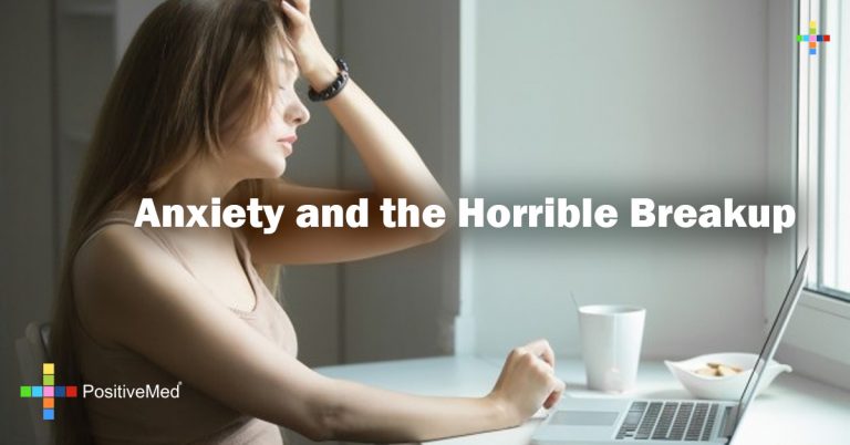 Anxiety and the Horrible Breakup Anxiety and the Horrible Breakup