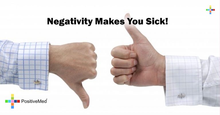 Negativity Makes You Sick!