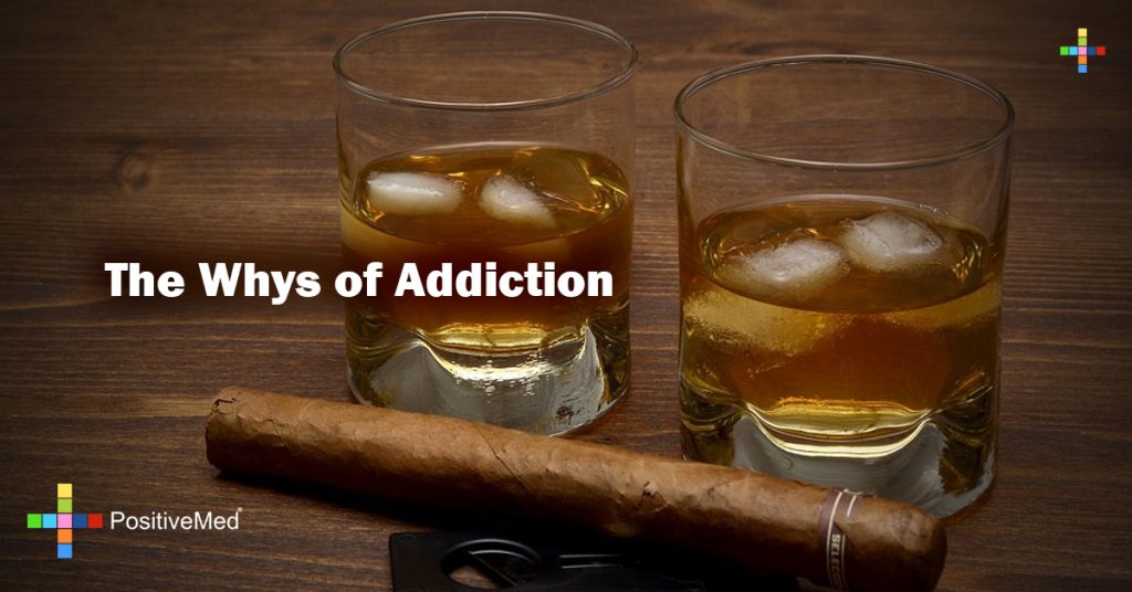 The Whys of Addiction