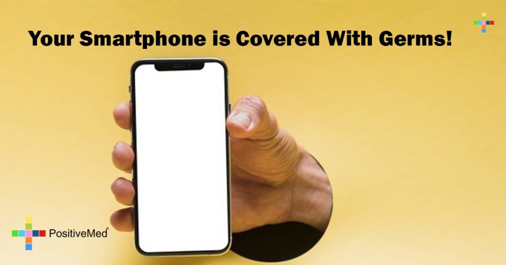 Your Smartphone is Covered With Germs!