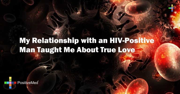 My Relationship with an HIV-Positive Man Taught Me About True Love