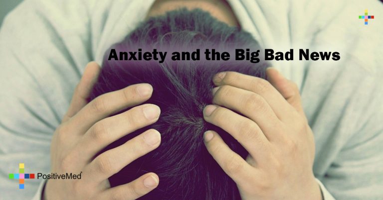 Anxiety and the Big Bad News