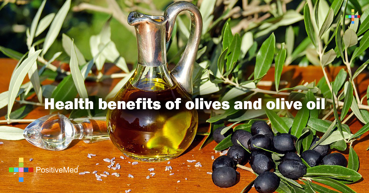 Health benefits of olives and olive oil PositiveMed