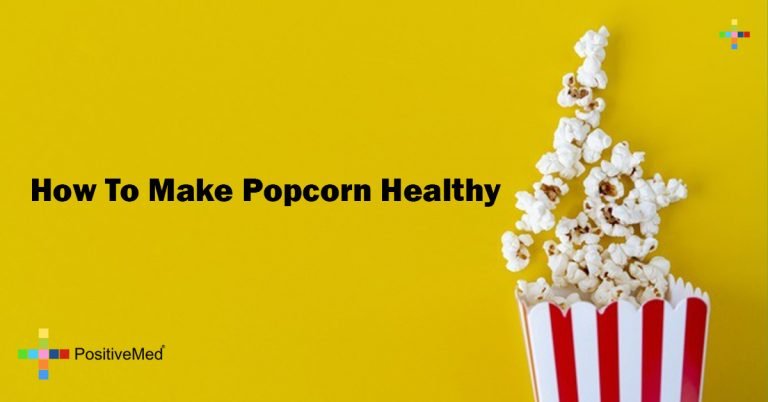 How To Make Popcorn Healthy