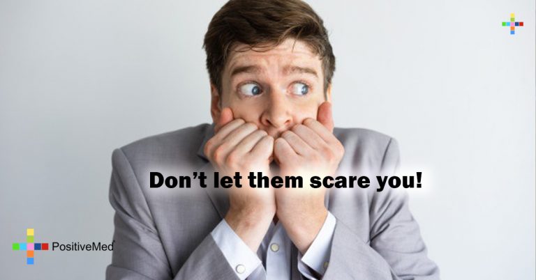Don’t let them scare you!