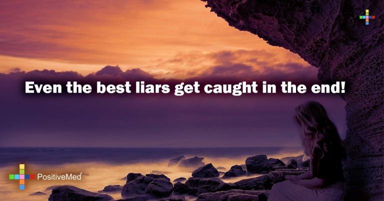 Even the best liars get caught in the end!