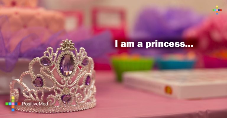 I am a princess…